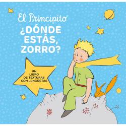 Libro El Principito. Dnde Ests Zorro? Autor Antoine de Saint-Exupry