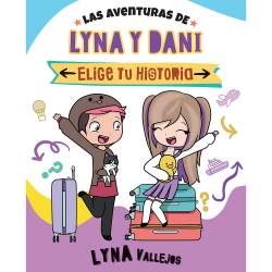 Libro Las Aventuras De Lyna Y Dani. Elige Tu Historia Autor  Lyna Vallejos