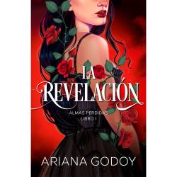 Libro La Revelacin (Almas Perdidas 1) Autor Ariana Godoy