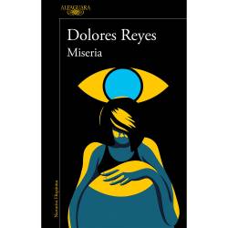 Libro Miseria Autor Dolores Reyes