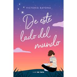 Libro De Este Lado Del Mundo Autor Victoria Bayona