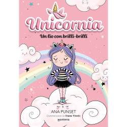 Libro Unicornia 1 - Un Lo Con Brilli-Brilli Autor Ana Punset