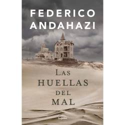 Libro Las Huellas Del Mal Autor Federico Andahazi