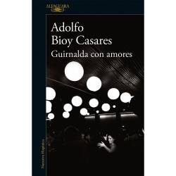 Libro Guirnalda Con Amores Autor Adolfo Bioy Casares