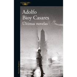Libro Las ltimas Novelas Autor Adolfo Bioy Casares