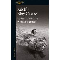 Libro La Otra Aventura Y Otros Escritos Autor Adolfo Bioy Casares