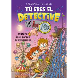 Libro T Eres El Detective Con Los Buscapistas 4 - Misterio En El Parque De Atracciones Autor Teresa Blanch/Jos ngel Labari