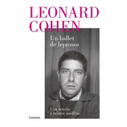 Libro Un Ballet De Leprosos Autor Leonard Cohen