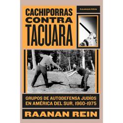 Libro Cachiporras Contra Tacuara Autor Raanan Rein