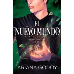 Libro El Nuevo Mundo (Almas Perdidas 2) Autor Ariana Godoy