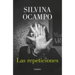 Libro Las Repeticiones Autor Silvina Ocampo