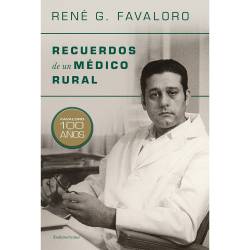 Libro Recuerdos De Un Médico Rural Autor René Favaloro
