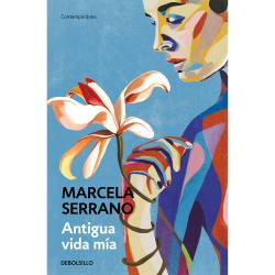 Libro Antigua Vida Ma Autor Marcela Serrano