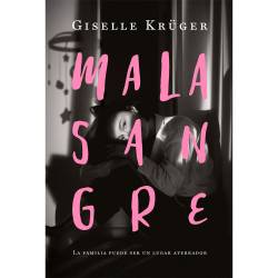 Libro Malasangre Autor Giselle Krger