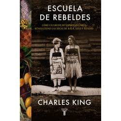 Libro Escuela De Rebeldes Autor Charles King