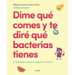 Libro Dime Qu Comes y Te Dir Qu Bacterias Tienes Autor Blanca Garca-Orea Haro