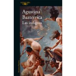 Libro Las Indignas Autor Agustina Bazterrica