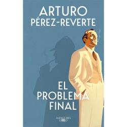 Libro El Problema Final Autor Arturo Prez-Reverte
