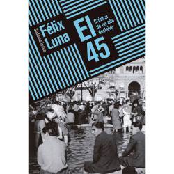 Libro El 45 Autor Flix Luna