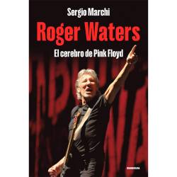 Libro Roger Waters Autor Sergio Marchi