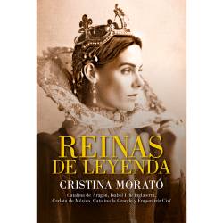 Libro Reinas De Leyenda Autor Cristina Morat