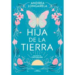 Libro Hija De La Tierra (Historias De Cathalian 1) Autor Andrea Longarela