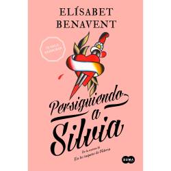 Libro Persiguiendo A Silvia (Saga Silvia 1) Autor Elísabet Benavent