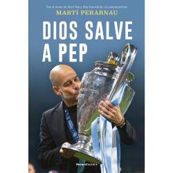 Libro Dios Salve A Pep Autor Martí Perarnau