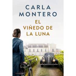 Libro El Viñedo De La Luna Autor Carla Montero