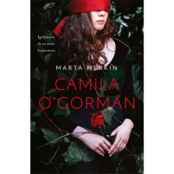 Libro Camila OGorman Autor Marta Merkin