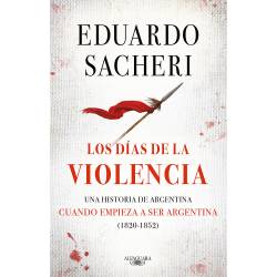 Libro Los Das de la Violencia Autor Eduardo Sacheri