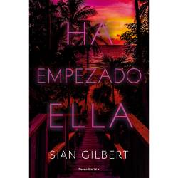 Libro Ha Empezado Ella Autor Sian Gilbert