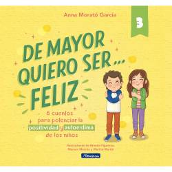 Libro De Mayor Quiero Ser Feliz 3 Autor Anna Morat Garca