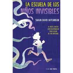 Libro La Escuela de Nios Invisibles Autor Shaun David Hutchinson