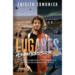 Libro Lugares Asombrosos 2 Autor Luisito Comunica