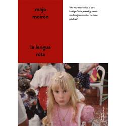 Libro La Lengua Rota Autor Majo Moirn
