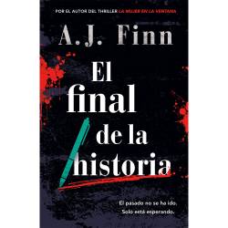 Libro El Final De La Historia Autor A. J. Finn