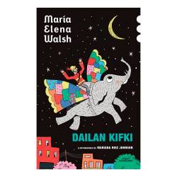 Libro Dailan Kifki Autor Mara Elena Walsh