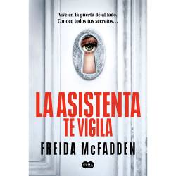 Libro La Asistenta Te Vigila Autor Freida McFadden