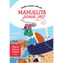 Libro Manuelita Dnde Vas? Autor Mara Walsh