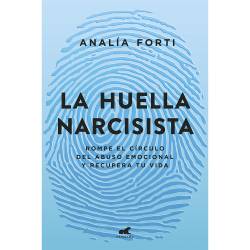 Libro La Huella Narcisista Autor Anala Forti