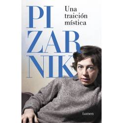 Libro Una Traicin Mstica Autor Alejandra Pizarnik