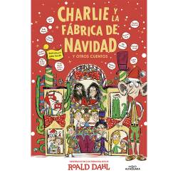 Libro Charlie y La Fbrica de Navidad y Otros Cuentos Autor Robert Dahl