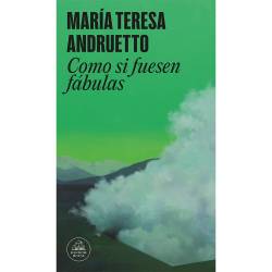 Libro Como Si Fuesen Fbulas Autor Mara Teresa Andruetto