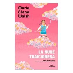 Libro La Nube Traicionera Autor Mara Elena Walsh
