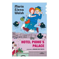 Libro Hotel Pioho'S Palace Autor Mara Elena Walsh