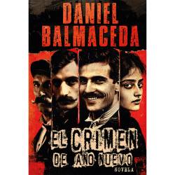 Libro El Crimen de Año Nuevo Autor Daniel Balmaceda