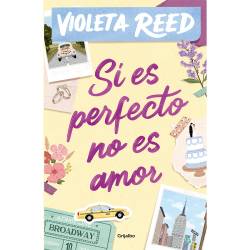 Libro Si es Perfecto no es Amor Autor Violeta Reed