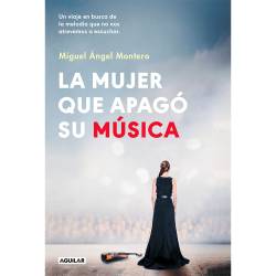 Libro La Mujer Que Apagó su Música Autor Miguel Ángel Montero