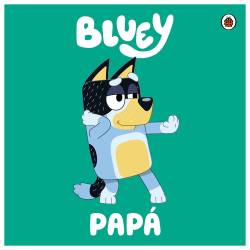 Libro Bluey: Papá Autor Bluey
